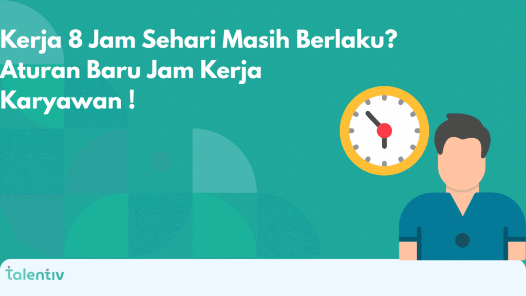 aturan jam kerja karyawan