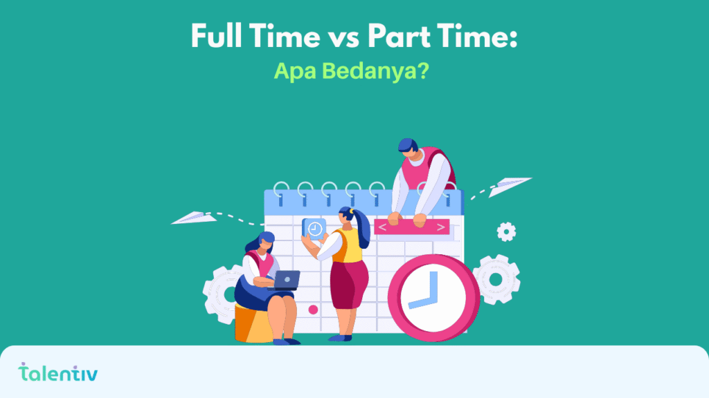 perbedaan pekerja paruh waktu dan full time