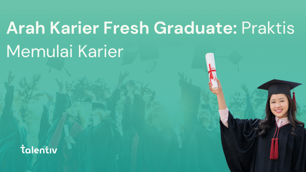 Arah Karier Fresh Graduate