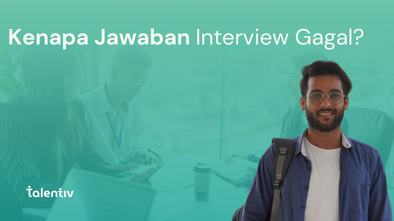 Jawaban Interview Tidak Meyakinkan: Terdengar Bagus Tapi Gagal Meyakinkan HR